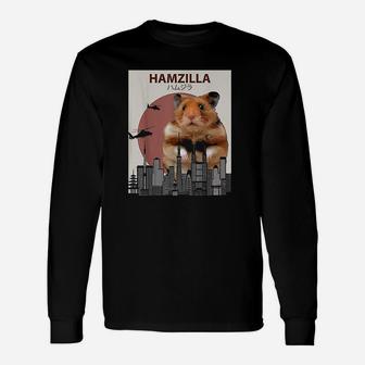 Hamster Hamzilla For Hamster Lovers Long Sleeve T-Shirt - Seseable