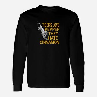The Hangover Quote Tigers Love Pepper Long Sleeve T-Shirt - Seseable