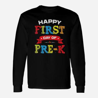 Happy First Day Of Prek Teacher Students Preschool Long Sleeve T-Shirt - Seseable