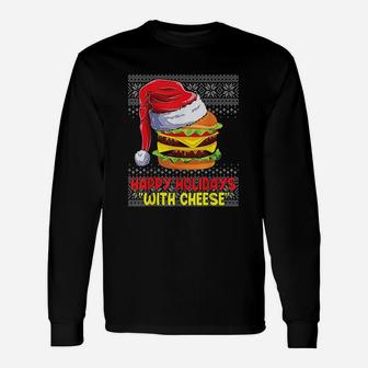 Happy Holidays With Cheese Christmas Cheeseburger Long Sleeve T-Shirt - Seseable
