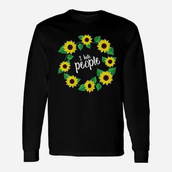 I Hate People Sunflowers Sarcastic Floral Wreath Long Sleeve T-Shirt - Seseable