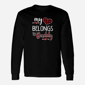 My Heart Belongs To Daddy Heart Valentines Day Boy Girl Long Sleeve T-Shirt - Seseable