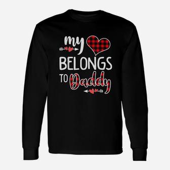My Heart Belongs To Daddy Heart Valentines Day Long Sleeve T-Shirt - Seseable