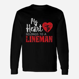My Heart Belongs To A Electric Lineman Long Sleeve T-Shirt - Seseable