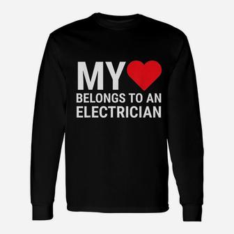 My Heart Belongs To An Electrician Lovely Long Sleeve T-Shirt - Seseable