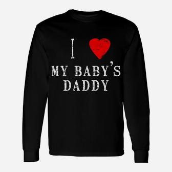 I Heart Love My Babys Daddy Couples Valentines Day Long Sleeve T-Shirt - Seseable