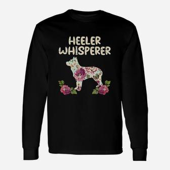 Heeler Whisperer Flower Animal Pet Blue Red Cattle Dog Long Sleeve T-Shirt - Seseable