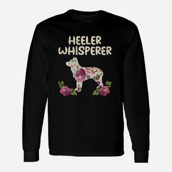 Heeler Whisperer Flower Animal Pet Blue Red Cattle Dog Long Sleeve T-Shirt - Seseable