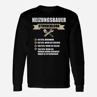 Heizungsbauer Stundenlohn Langarmshirts - Seseable