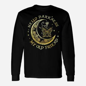 Hello Darkness My Old Friend Moon And Butterfly Long Sleeve T-Shirt - Seseable