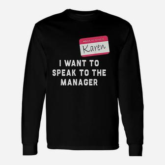 Hello My Name Is Karen I Want To Speak To The Manager Halloween Long Sleeve T-Shirt - Seseable