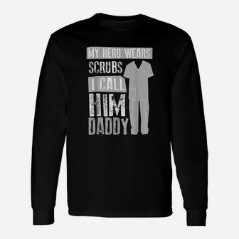 My Hero I Call Him Daddy, best christmas gifts for dad Long Sleeve T-Shirt - Seseable