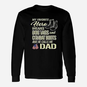 Hero Wears Dog Tags Combat Boots And He Calls Me Dad Long Sleeve T-Shirt - Seseable
