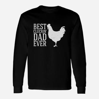 Herren Best Cluckin Dad Ever Shirt Fathers Day Chicken Farm Long Sleeve T-Shirt - Seseable