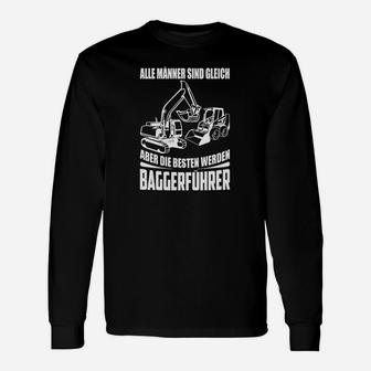 Herren Langarmshirts Baggerführer Spruch, Motiv für Baumaschinenfans - Seseable