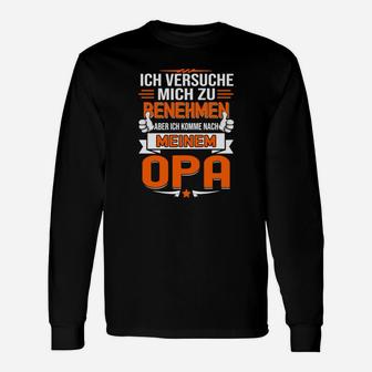 Herren Langarmshirts Nach meinem Opa Benehmen Design, Witziges Familien-Langarmshirts - Seseable