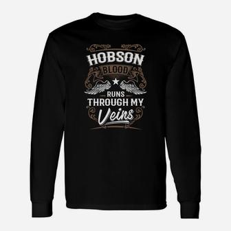 Hobson Blood Runs Through My Veins Legend Name Shirt Long Sleeve T-Shirt - Seseable