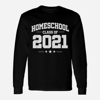 Homeschoo Senior Graduation Class Of 2021 Long Sleeve T-Shirt - Seseable