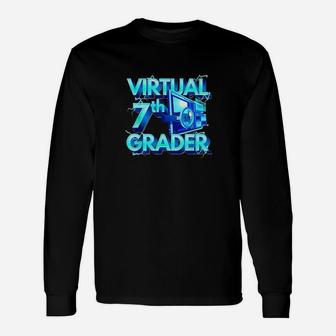 Homeschool 7th Grade Virtual 7th Grader Back To School Long Sleeve T-Shirt - Seseable