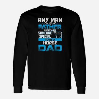 Horse Dad Animal Lovers Fathers Day Gif Long Sleeve T-Shirt - Seseable