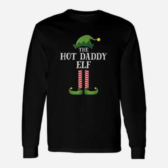 Hot Daddy Elf, dad birthday gifts Long Sleeve T-Shirt - Seseable