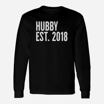 Hubby Est 2018 T-shirt Husband Fiance Getting Married Long Sleeve T-Shirt - Seseable