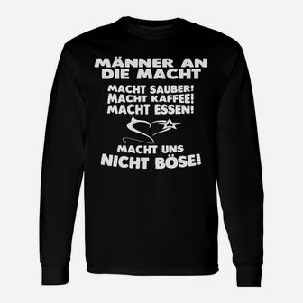 Humorvolles Männer Langarmshirts, Spruch über Macht & Kaffee - Seseable