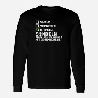 Humorvolles Sondler Langarmshirts, Single/Vergeben/Sondeln Spruch - Seseable