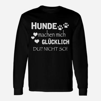 Hunde Machen Mich Glücklich Langarmshirts - Seseable