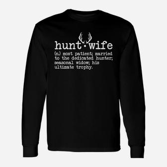 Hunt Wife Definition Long Sleeve T-Shirt - Seseable