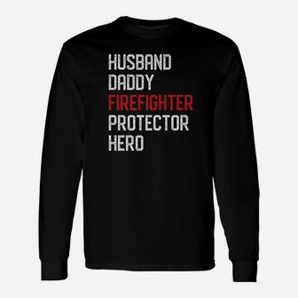 Husband Daddy Firefighter Dad Fireman Hero Fathers Day Premium Long Sleeve T-Shirt - Seseable