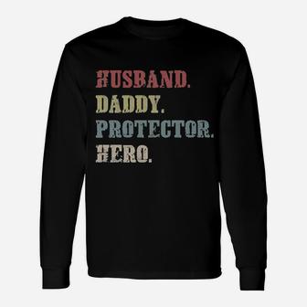 Husband Daddy Protector Hero Cool Vintage 60s 70s 80s Father Dad Long Sleeve T-Shirt - Seseable