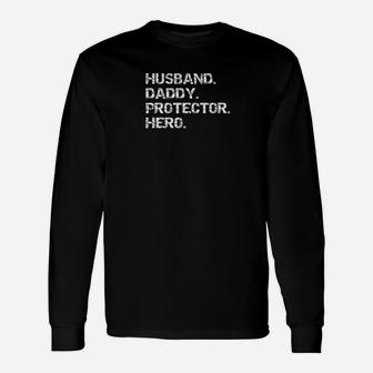 Husband Daddy Protector Hero Dad Novelty Premium Long Sleeve T-Shirt - Seseable