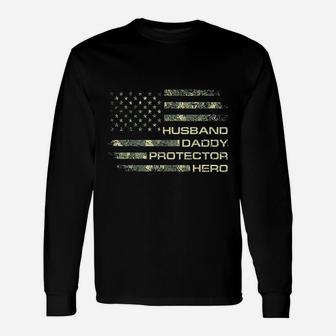 Husband Daddy Protector Hero Fathers Day Flag Long Sleeve T-Shirt - Seseable
