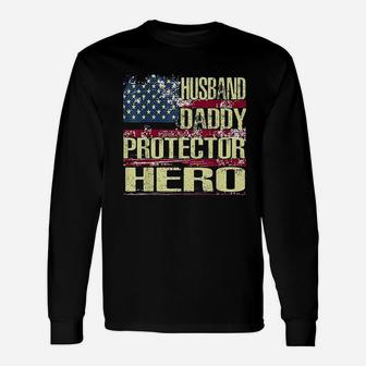 Husband And Daddy Protector Hero Long Sleeve T-Shirt - Seseable