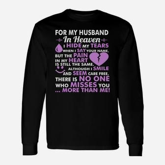 For My Husband In Heaven Miss You More Than Me Tshirt Long Sleeve T-Shirt - Seseable