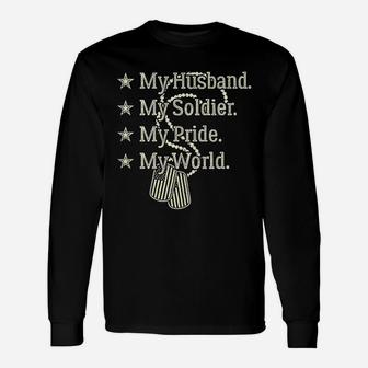 My Husband Is A Soldier Hero Proud Military Wife Army Spouse Long Sleeve T-Shirt - Seseable