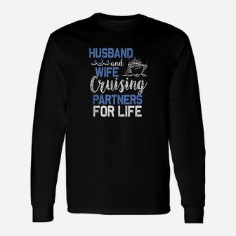 Husband And Wife Cruising Partners For Life Long Sleeve T-Shirt - Seseable