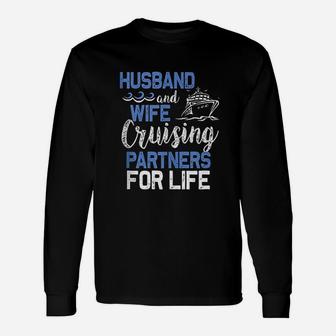 Husband And Wife Cruising Partners For Life Long Sleeve T-Shirt - Seseable