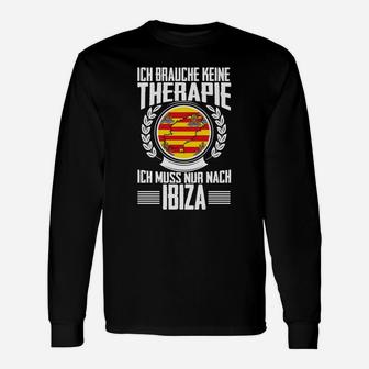 Ibiza Urlaub Liebhaber Langarmshirts, Schwarzes mit Lustigem Spruch & Spanien Emblem - Seseable