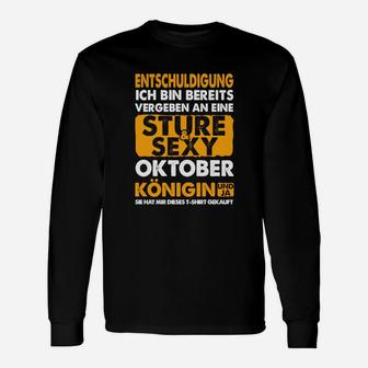 Ich Bin Vergeben An Eine Oktoberkönigin Langarmshirts - Seseable