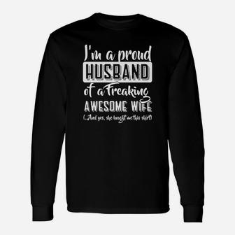 I'm A Proud Husband Of A Freaking Awesome Wife T-shirt Long Sleeve T-Shirt - Seseable