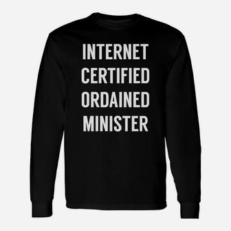 Internet Ordained Minister Tshirt For Wedding Minister Long Sleeve T-Shirt - Seseable