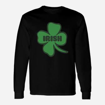 Irish Tee Shirts St Patricks Day Irish Humor Tee St Paddy Long Sleeve T-Shirt - Seseable