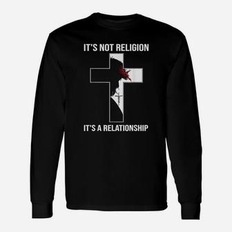 Its Not A Religion Its A Personal Relationship Long Sleeve T-Shirt - Seseable