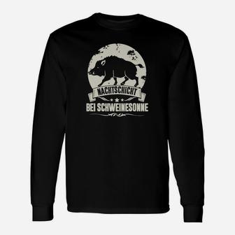 Jäger Nachtschicht Bei Schweinesonne Langarmshirts - Seseable