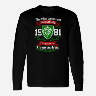 Jahrgang 1981 Legenden Motto Langarmshirts für Retro-Geburtstagsparty - Seseable