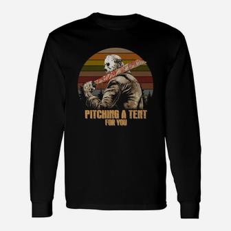 Jason Friday The 13th Pitching A Tent For You Vintage Shirt Long Sleeve T-Shirt - Seseable