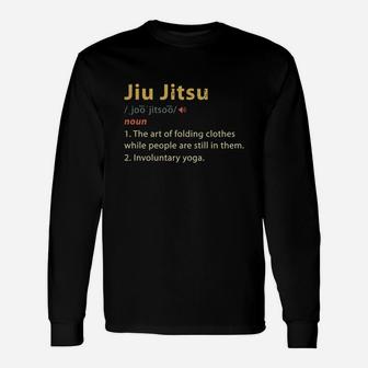Jiu Jitsu Definition Bjj Jiujitsu Long Sleeve T-Shirt - Seseable