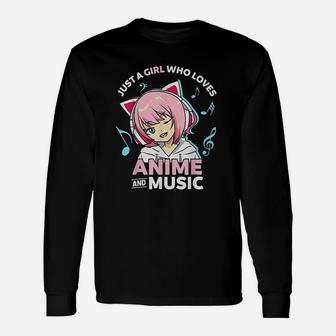 Just A Girl Who Loves Anime And Music Women Anime Long Sleeve T-Shirt | Seseable UK
